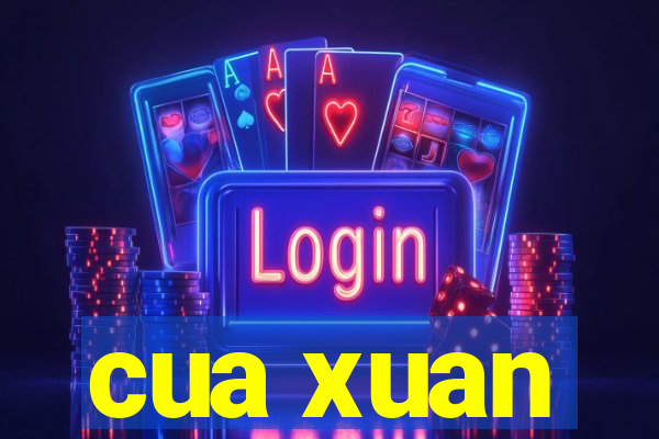 cua xuan