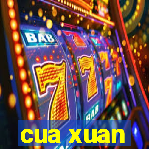 cua xuan