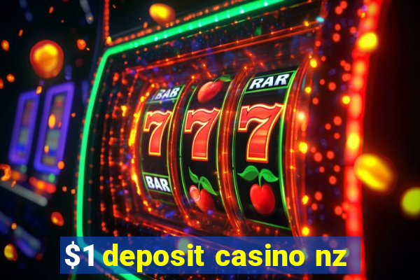 $1 deposit casino nz