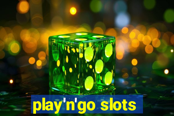 play'n'go slots