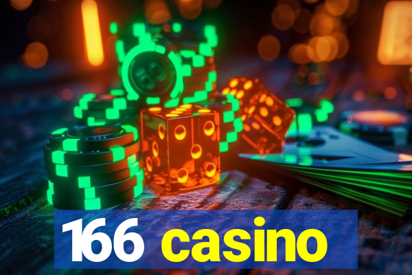 166 casino