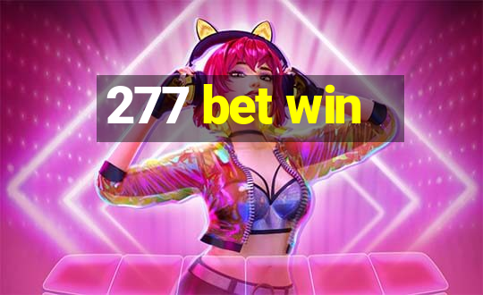 277 bet win