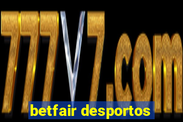 betfair desportos