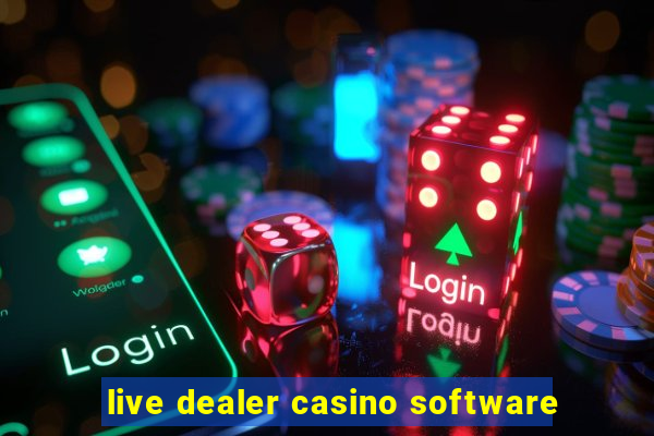 live dealer casino software