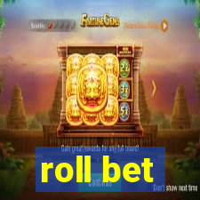 roll bet