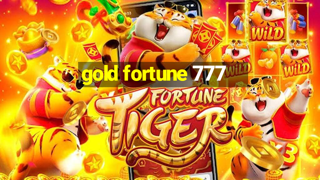 gold fortune 777