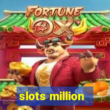 slots million