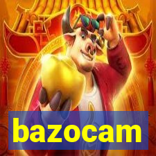 bazocam