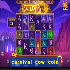 carnival cow coin combo slot