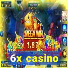 6x casino