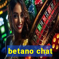 betano chat