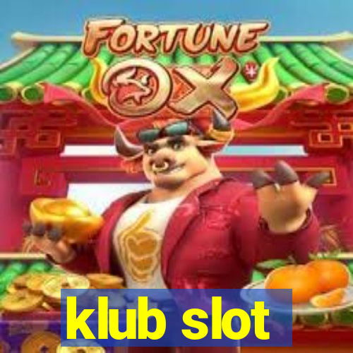 klub slot