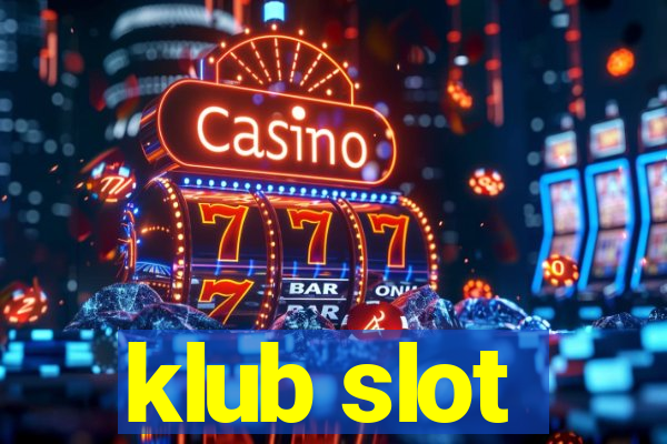 klub slot