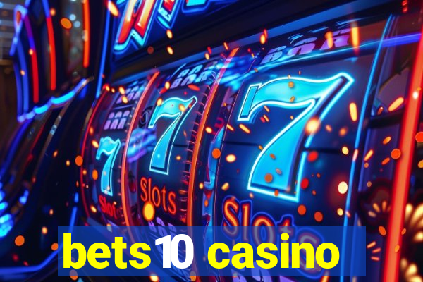 bets10 casino