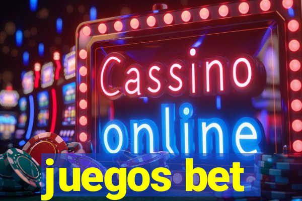 juegos bet