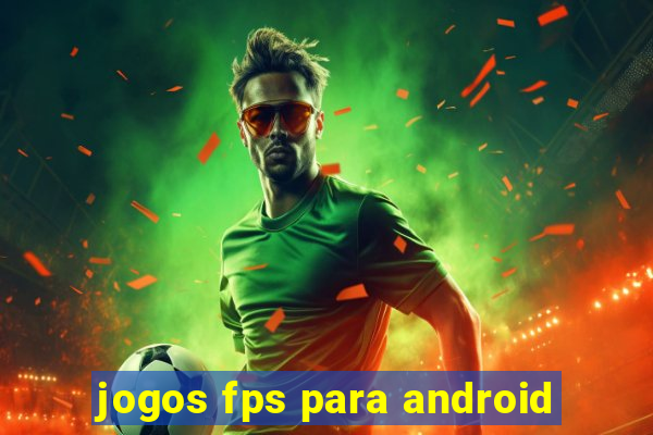 jogos fps para android