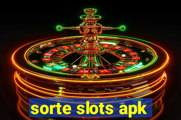 sorte slots apk