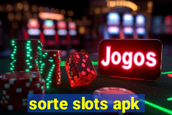 sorte slots apk