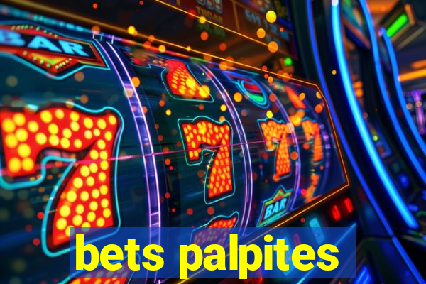 bets palpites