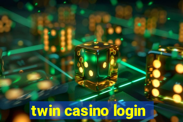 twin casino login