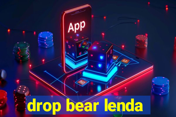 drop bear lenda