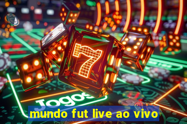 mundo fut live ao vivo