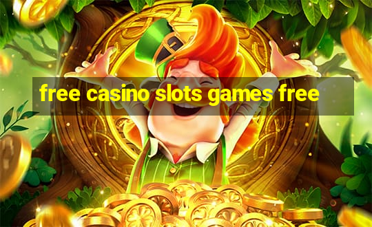 free casino slots games free