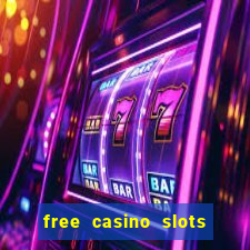 free casino slots games free