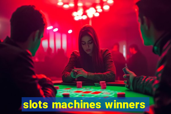 slots machines winners