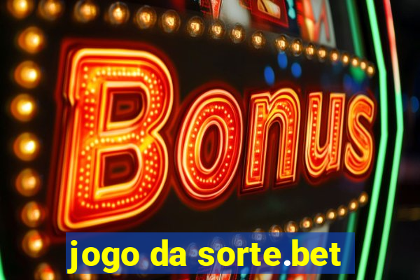 jogo da sorte.bet