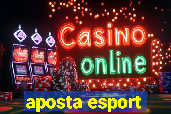 aposta esport