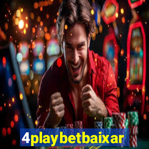 4playbetbaixar