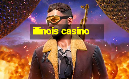 illinois casino