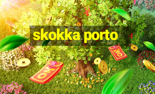 skokka porto