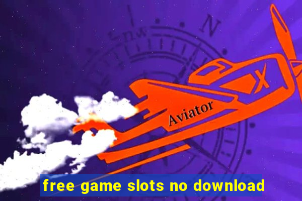 free game slots no download