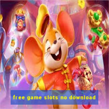 free game slots no download