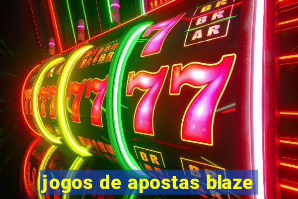 jogos de apostas blaze