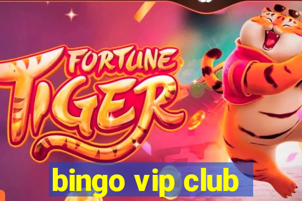 bingo vip club