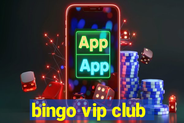 bingo vip club