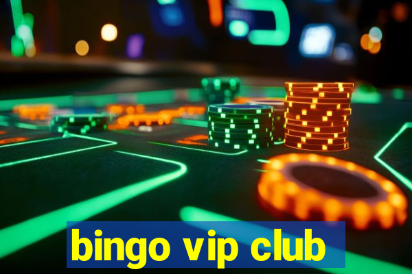 bingo vip club