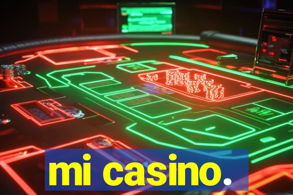 mi casino.