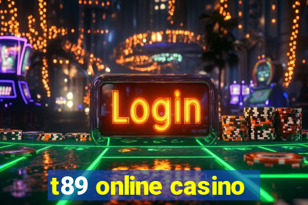 t89 online casino