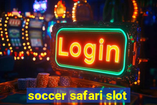 soccer safari slot