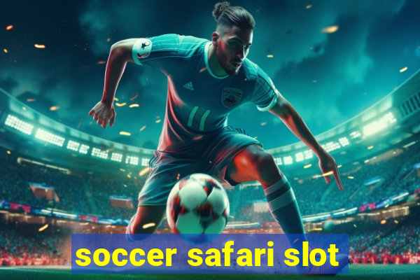 soccer safari slot