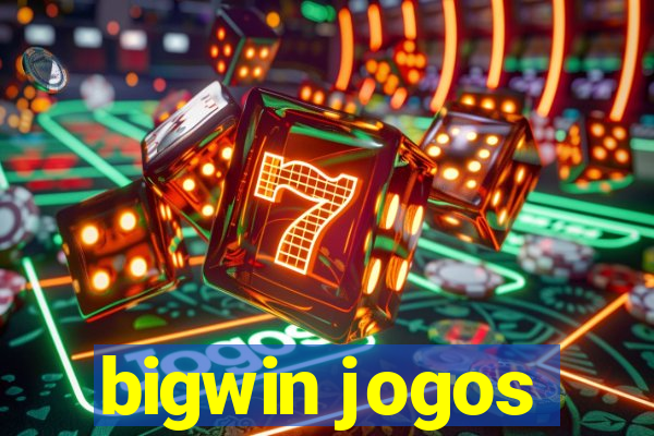 bigwin jogos