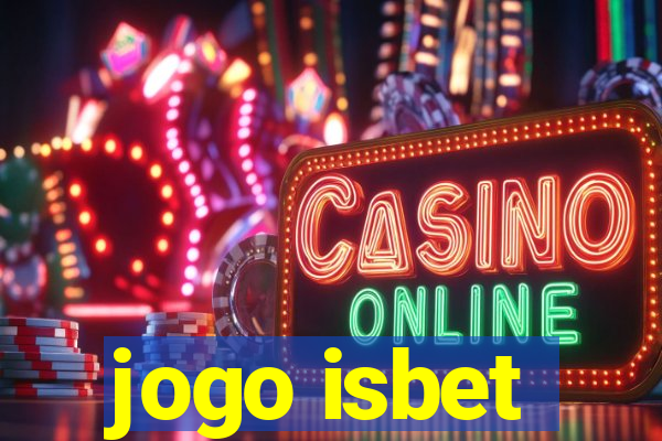 jogo isbet