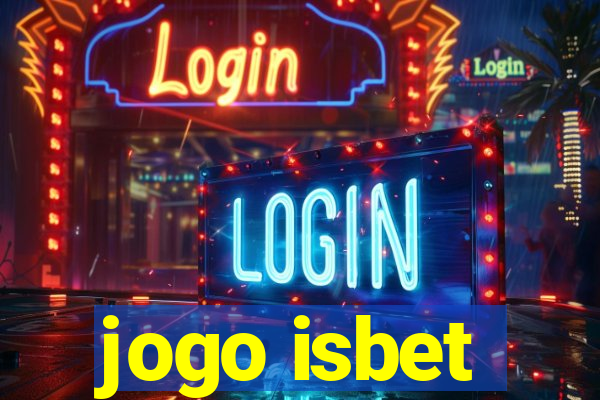 jogo isbet