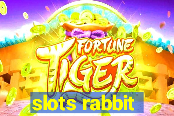 slots rabbit