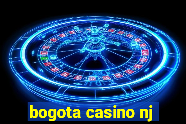 bogota casino nj