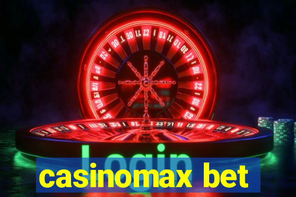 casinomax bet